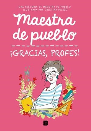 GRACIAS, PROFES! MAESTRA DE PUEBLO | 9788466679732 | PICAZO, CRISTINA | Galatea Llibres | Llibreria online de Reus, Tarragona | Comprar llibres en català i castellà online