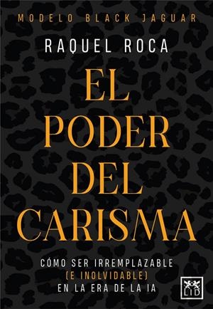 EL PODER DEL CARISMA | 9788410221321 | ROCA, RAQUEL | Galatea Llibres | Librería online de Reus, Tarragona | Comprar libros en catalán y castellano online