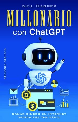 MILLONARIO CON CHATGPT | 9788411722179 | DAGGER, NEIL | Galatea Llibres | Librería online de Reus, Tarragona | Comprar libros en catalán y castellano online