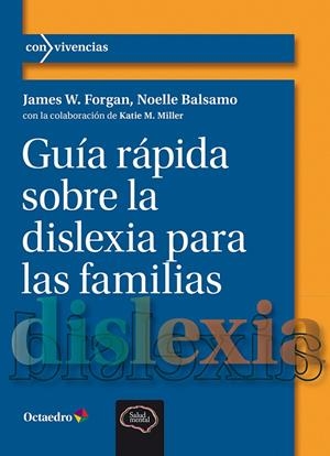 GUÍA RÁPIDA SOBRE LA DISLEXIA PARA LAS FAMILIAS | 9788410282360 | FORGAN, JAMES | Galatea Llibres | Librería online de Reus, Tarragona | Comprar libros en catalán y castellano online