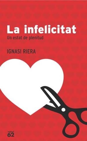 INFELICITAT, LA | 9788429758603 | RIERA, IGNASI | Galatea Llibres | Librería online de Reus, Tarragona | Comprar libros en catalán y castellano online