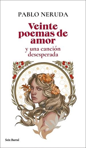 VEINTE POEMAS DE AMOR Y UNA CANCIÓN DESESPERADA | 9788432244148 | NERUDA, PABLO | Galatea Llibres | Llibreria online de Reus, Tarragona | Comprar llibres en català i castellà online
