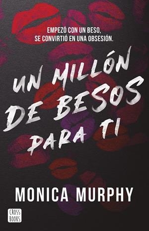 UN MILLÓN DE BESOS PARA TI | 9788408293569 | MURPHY, MONICA | Galatea Llibres | Librería online de Reus, Tarragona | Comprar libros en catalán y castellano online