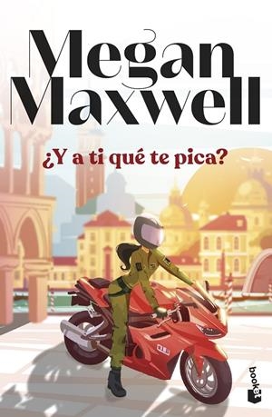 Y A TI QUÉ TE PICA? | 9788408294573 | MEGAN MAXWELL | Galatea Llibres | Llibreria online de Reus, Tarragona | Comprar llibres en català i castellà online