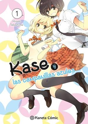 KASE Y LAS CAMPANILLAS AZULES 1/5 | 9788411613569 | TAKASHIMA, HIROMI | Galatea Llibres | Librería online de Reus, Tarragona | Comprar libros en catalán y castellano online