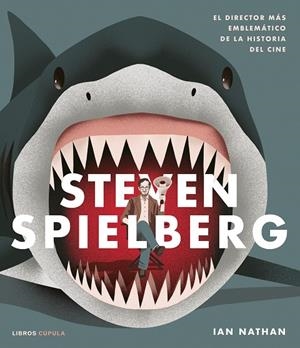 STEVEN SPIELBERG | 9788448041403 | NATHAN, IAN | Galatea Llibres | Librería online de Reus, Tarragona | Comprar libros en catalán y castellano online