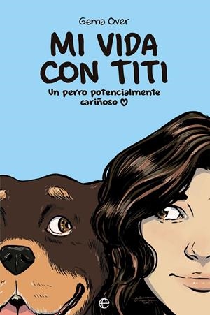 MI VIDA CON TITI | 9788413849034 | OVER, GEMA | Galatea Llibres | Librería online de Reus, Tarragona | Comprar libros en catalán y castellano online