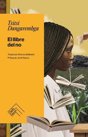 EL LLIBRE DEL NO | 9788419515216 | DANGAREMBGA, TSITSI | Galatea Llibres | Llibreria online de Reus, Tarragona | Comprar llibres en català i castellà online