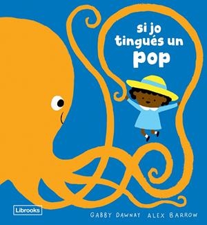 SI JO TINGUÉS UN POP | 9788412860030 | DAWNAY, GABBY | Galatea Llibres | Librería online de Reus, Tarragona | Comprar libros en catalán y castellano online