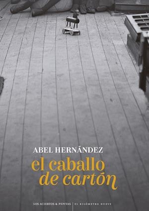 EL CABALLO DE CARTÓN | 9788419689184 | HERNÁNDEZ DOMÍNGUEZ, ABEL | Galatea Llibres | Librería online de Reus, Tarragona | Comprar libros en catalán y castellano online