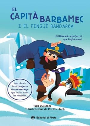 EL CAPITÀ BARBAMEC I EL PINGÜÍ BANDARRA | 9788419912244 | QUELCOM, TXÚS | Galatea Llibres | Librería online de Reus, Tarragona | Comprar libros en catalán y castellano online