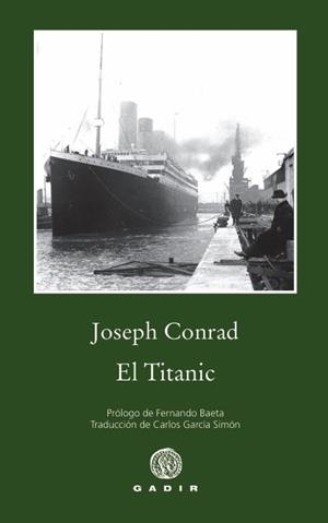 EL TITANIC | 9788412927788 | CONRAD, JOSEPH | Galatea Llibres | Librería online de Reus, Tarragona | Comprar libros en catalán y castellano online
