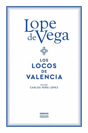 LOS LOCOS DE VALENCIA | 9788424999605 | LOPE DE VEGA | Galatea Llibres | Librería online de Reus, Tarragona | Comprar libros en catalán y castellano online