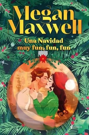 UNA NAVIDAD MUY FUN, FUN, FUN | 9788408294399 | MEGAN MAXWELL | Galatea Llibres | Llibreria online de Reus, Tarragona | Comprar llibres en català i castellà online