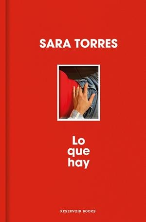 LO QUE HAY | 9788410352452 | TORRES, SARA | Galatea Llibres | Llibreria online de Reus, Tarragona | Comprar llibres en català i castellà online