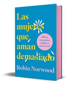 LAS MUJERES QUE AMAN DEMASIADO (T. DURA) | 9788418045370 | NORWOOD, ROBIN | Galatea Llibres | Librería online de Reus, Tarragona | Comprar libros en catalán y castellano online