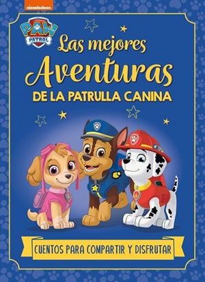 LAS MEJORES AVENTURAS DE LA PATRULLA CANINA | 9788448869250 | Galatea Llibres | Librería online de Reus, Tarragona | Comprar libros en catalán y castellano online