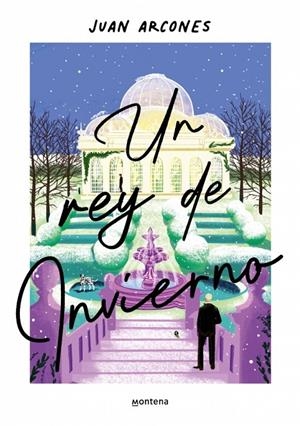 UN REY DE INVIERNO | 9788410050259 | ARCONES, JUAN | Galatea Llibres | Llibreria online de Reus, Tarragona | Comprar llibres en català i castellà online