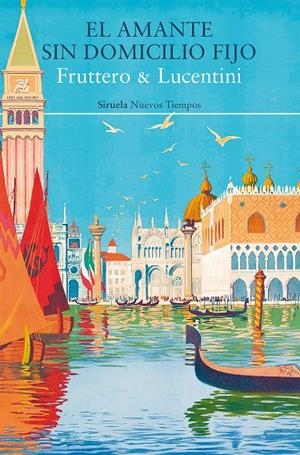 EL AMANTE SIN DOMICILIO FIJO | 9788410183452 | CARLO FRUTTERO / FRANCO LUCENTINI | Galatea Llibres | Llibreria online de Reus, Tarragona | Comprar llibres en català i castellà online