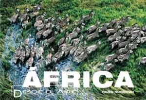 AFRICA DESDE EL AIRE | 9788496445598 | NOVARESIO, PAOLO | Galatea Llibres | Llibreria online de Reus, Tarragona | Comprar llibres en català i castellà online