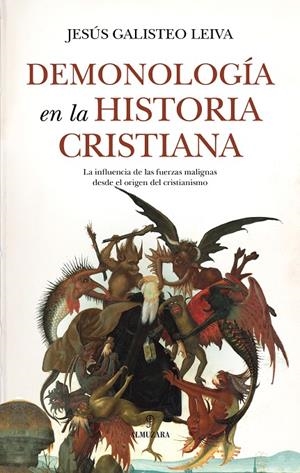 DEMONOLOGIA EN LA HISTORIA CRISTIANA | 9788410525115 | GALISTEO, JESUS | Galatea Llibres | Librería online de Reus, Tarragona | Comprar libros en catalán y castellano online