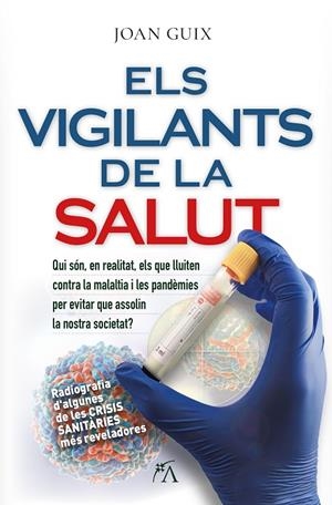 ELS VIGILANTS DE LA SALUT | 9788410354647 | GUIX, JOAN | Galatea Llibres | Librería online de Reus, Tarragona | Comprar libros en catalán y castellano online
