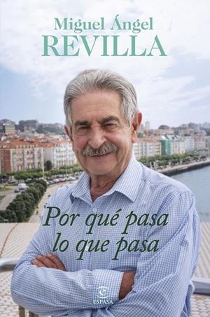 POR QUÉ PASA LO QUE PASA | 9788467074987 | REVILLA, MIGUEL ÁNGEL | Galatea Llibres | Llibreria online de Reus, Tarragona | Comprar llibres en català i castellà online