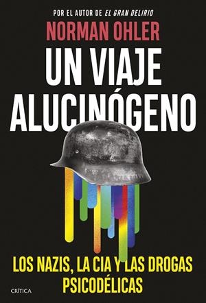 UN VIAJE ALUCINÓGENO | 9788491996972 | OHLER, NORMAN | Galatea Llibres | Librería online de Reus, Tarragona | Comprar libros en catalán y castellano online