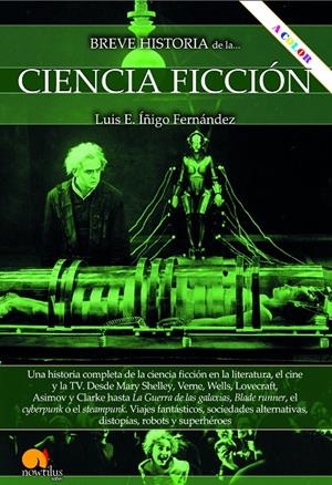 BREVE HISTORIA DE LA CIENCIA FICCIÓN | 9788413054940 | ÍÑIGO FERNÁNDEZ, LUIS E. | Galatea Llibres | Librería online de Reus, Tarragona | Comprar libros en catalán y castellano online