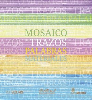 MOSAICO DE TRAZOS, PALABRAS, MATERIALES | 9788419287502 | REGGIO CHILDREN | Galatea Llibres | Librería online de Reus, Tarragona | Comprar libros en catalán y castellano online