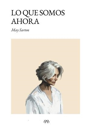 LO QUE SOMOS AHORA | 9788412899047 | SARTON, MAY | Galatea Llibres | Librería online de Reus, Tarragona | Comprar libros en catalán y castellano online