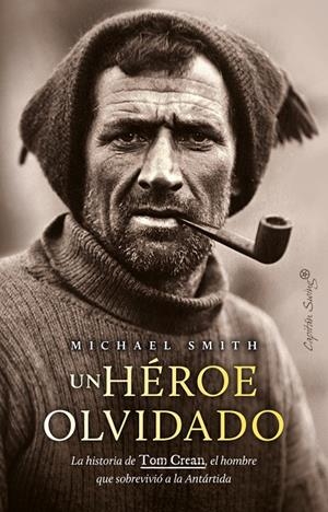 UN HÉROE OLVIDADO | 9788412878622 | SMITH, MICHAEL | Galatea Llibres | Llibreria online de Reus, Tarragona | Comprar llibres en català i castellà online