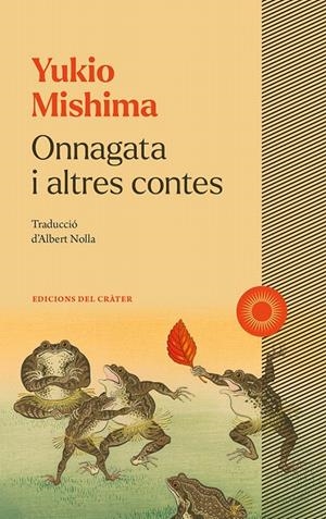 ONNAGATA I ALTRES CONTES | 9788412828634 | MISHIMA, YUKIO | Galatea Llibres | Llibreria online de Reus, Tarragona | Comprar llibres en català i castellà online