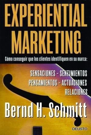 EXPERIMENTAL MARKETING | 9788423424368 | SCHMIIT, BERND H. | Galatea Llibres | Llibreria online de Reus, Tarragona | Comprar llibres en català i castellà online