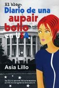 DIARIO DE UNA AUPAIR BOLLO EN USA | 9788488052179 | LILLO, ASIA | Galatea Llibres | Llibreria online de Reus, Tarragona | Comprar llibres en català i castellà online