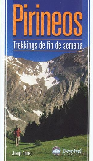 PIRINEOS. TREKKINGS DE FIN DE SEMANA | 9788498290370 | ALONSO, JUANJO | Galatea Llibres | Librería online de Reus, Tarragona | Comprar libros en catalán y castellano online
