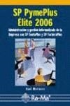 SP PYMEPLUS ELITE 2006 | 9788478977215 | MORUECO GOMEZ, RAUL | Galatea Llibres | Llibreria online de Reus, Tarragona | Comprar llibres en català i castellà online