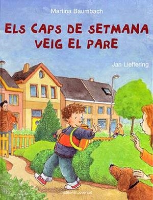 CAPS DE SETMANA VEIG AL PARE, ELS | 9788426135537 | BAUMBACH, MARTINA | Galatea Llibres | Llibreria online de Reus, Tarragona | Comprar llibres en català i castellà online