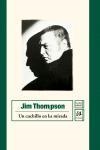 CUCHILLO EN LA MIRADA, UN | 9788476697566 | THOMPSON, JIM | Galatea Llibres | Llibreria online de Reus, Tarragona | Comprar llibres en català i castellà online