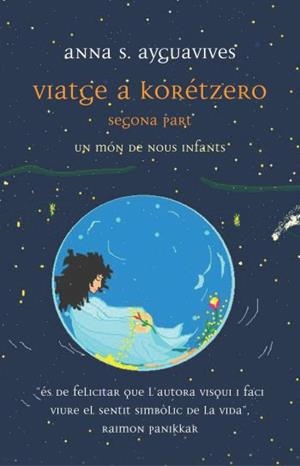 VIATJE A KORETZERO. SEGONA PART | 9788497871648 | AYGUAVIVES, ANNA | Galatea Llibres | Librería online de Reus, Tarragona | Comprar libros en catalán y castellano online