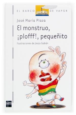 MONSTRUO, PLOFFF, PEQUEÑITO | 9788467504408 | PLAZA, JOSE Mº | Galatea Llibres | Librería online de Reus, Tarragona | Comprar libros en catalán y castellano online