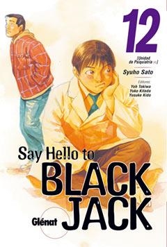 SAY HELLO TO BLACK JACK 12 | 9788484498650 | SATO, SYUHO | Galatea Llibres | Librería online de Reus, Tarragona | Comprar libros en catalán y castellano online