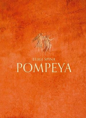 POMPEYA. | 9788410024342 | SPINA, LUIGI | Galatea Llibres | Librería online de Reus, Tarragona | Comprar libros en catalán y castellano online