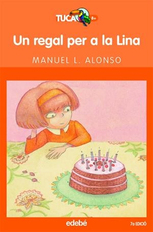 UN REGAL PER A LA LINA | 9788423682997 | ALONSO, MANUEL | Galatea Llibres | Llibreria online de Reus, Tarragona | Comprar llibres en català i castellà online