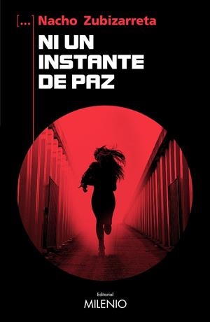 NI UN INSTANTE DE PAZ | 9788419884664 | ZUBIZARRETA CÓRDOBA, NACHO | Galatea Llibres | Librería online de Reus, Tarragona | Comprar libros en catalán y castellano online