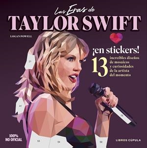 LAS ERAS DE TAYLOR SWIFT | 9788448041892 | POWELL, LOGAN | Galatea Llibres | Llibreria online de Reus, Tarragona | Comprar llibres en català i castellà online