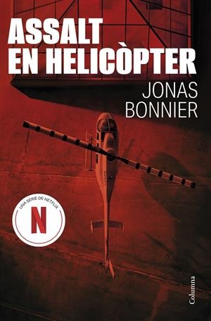 ASSALT EN HELICOPTER | 9788466432894 | BONNIER, JONAS | Galatea Llibres | Llibreria online de Reus, Tarragona | Comprar llibres en català i castellà online