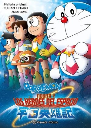 DORAEMON NOBITA Y LOS HEROES DEL ESPACIO | 9788411617345 | FUJIO, FUJIKO F. | Galatea Llibres | Llibreria online de Reus, Tarragona | Comprar llibres en català i castellà online