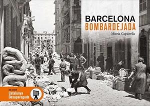 BARCELONA BOMBARDEJADA | 9788417432843 | CAPDEVILA, MIREIA | Galatea Llibres | Librería online de Reus, Tarragona | Comprar libros en catalán y castellano online