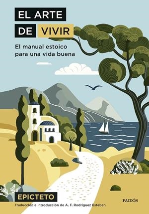 EL ARTE DE VIVIR | 9788449343087 | EPICTETO | Galatea Llibres | Librería online de Reus, Tarragona | Comprar libros en catalán y castellano online